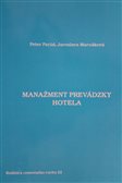 Manažment prevádzky hotela: zapĺňa biele miesto na mape odbornej literatúry